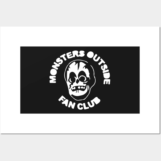 Monsters out side Fan Club Wall Art by Proadvance